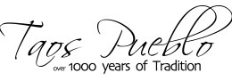 TAOS PUEBLO EVENT CALENDAR Taos Pueblo